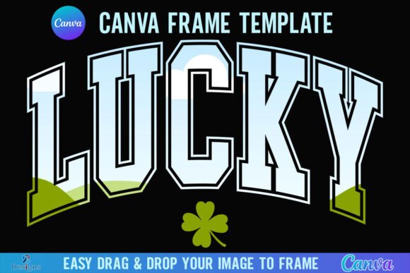 Designing Festive Projects with Lucky Canva Frame St Patrick Day Varsity