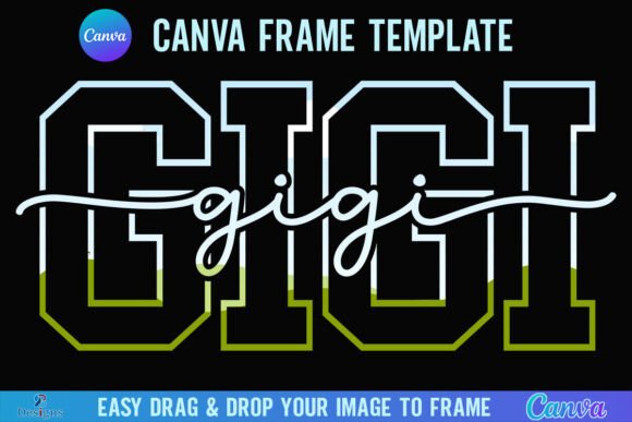 Gigi Canva Frame Varsity Grandma Script: A Designer’s Guide to This Creative Font
