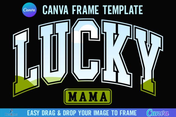 Lucky Mama Canva Frame St Patricks Day: Festive Digital Design