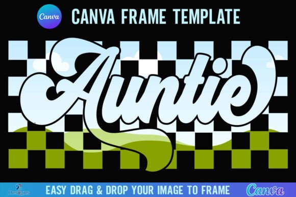 Retro Checkered Auntie Canva Frame Aunt: A Designer's Guide