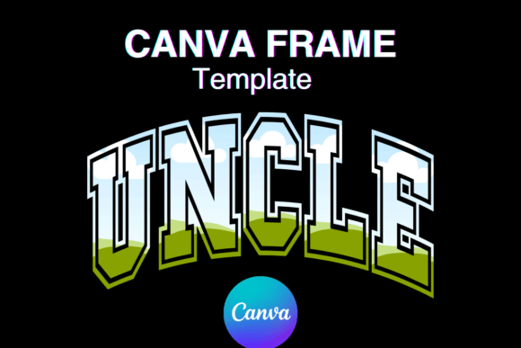 UNCLE Canva Frame Template: Instant Photo Elegance