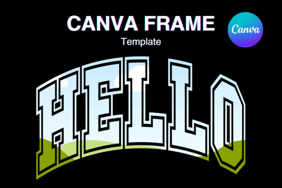 Understanding Hello Canva Frame Photo Frame Varsity
